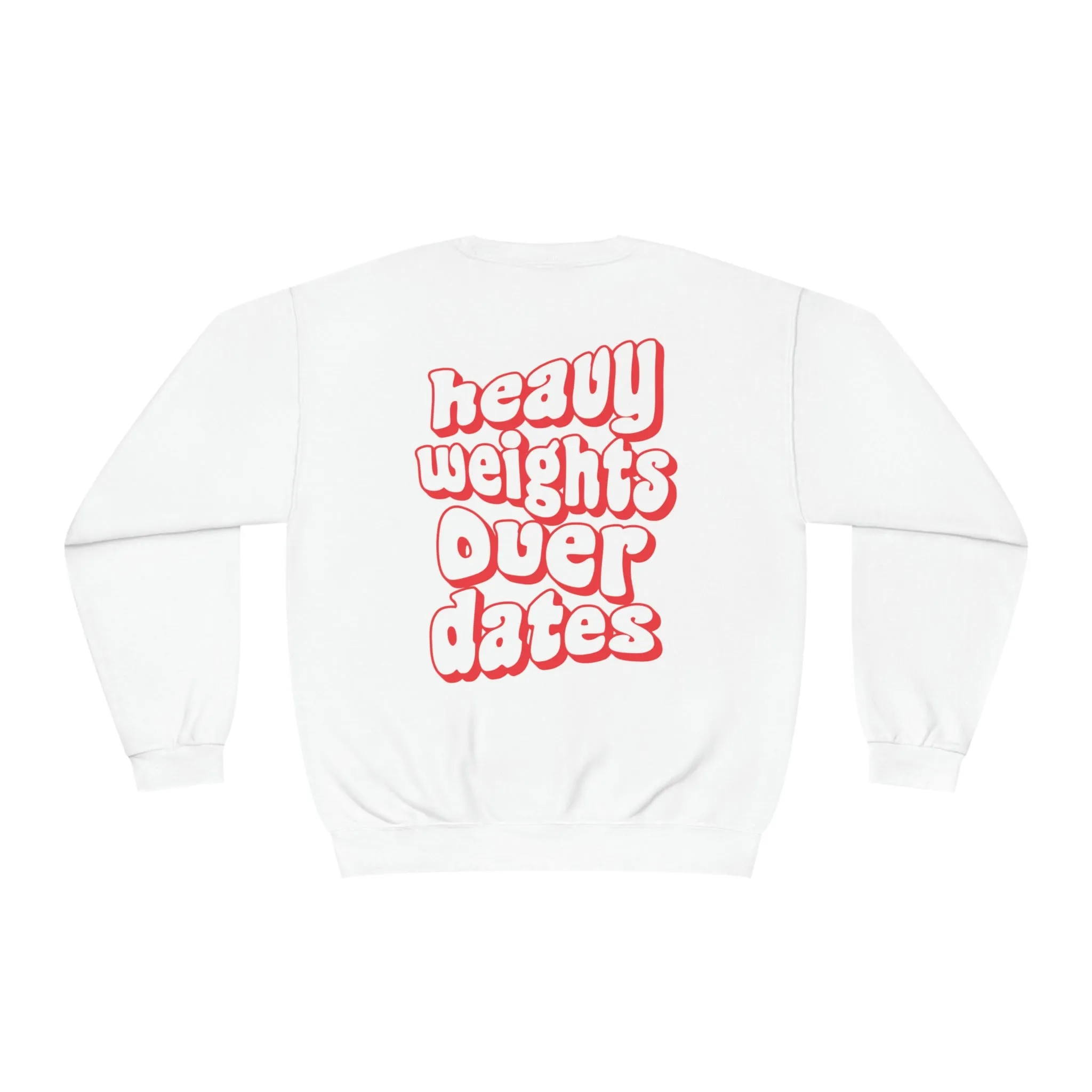 HEAVY WEIGHTS OVER DATES- CREWNECK